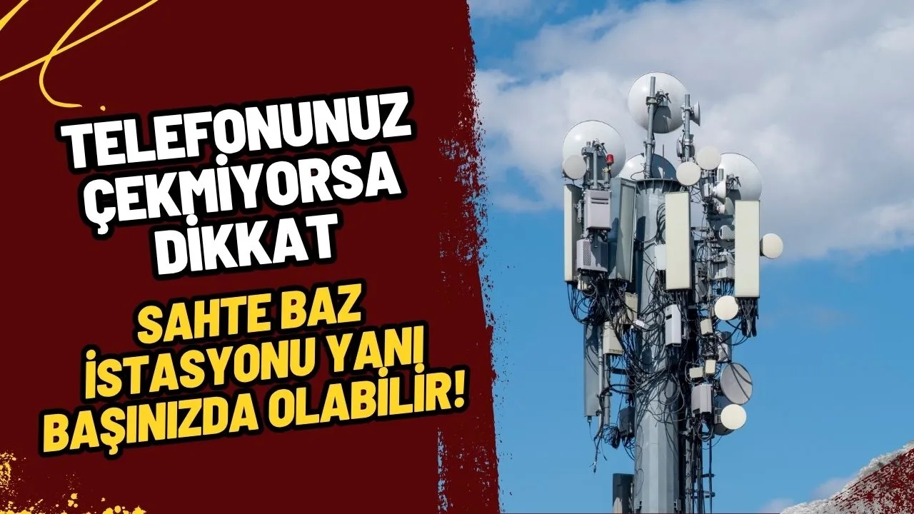 Telefonunuz Çekmiyorsa Dikkat: Sahte Baz İstasyonu Yanı Başınızda Olabilir! Uzmanlardan Kritik Uyarı: "O Ayarı Mutlaka Kapatın"
