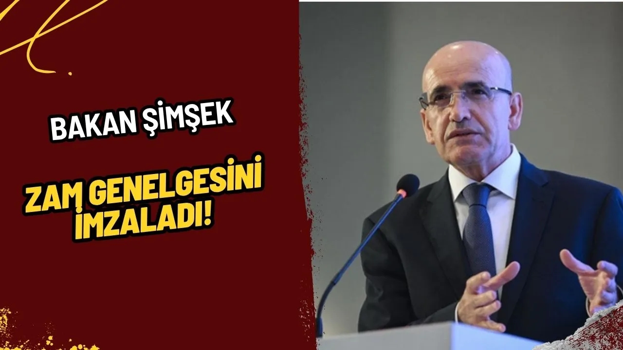 Son Dakika: Bakan Şimşek Zam Genelgesini İmzaladı! Memur Maaşları ve Bedelli Askerlik Ücreti Netleşti