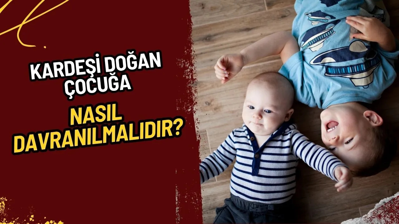 Kardeşi Doğan Çocuğa Nasıl Davranılmalı? Yeni Üye ve Kıskançlıkla Başa Çıkma Rehberi