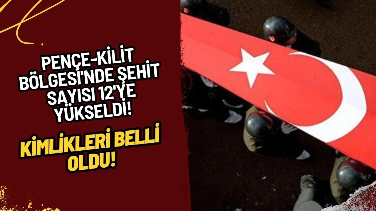 Acı Haber: Pençe-Kilit Bölgesi'nde Şehit Sayısı 12'ye Yükseldi! Kimlikleri Belli Oldu