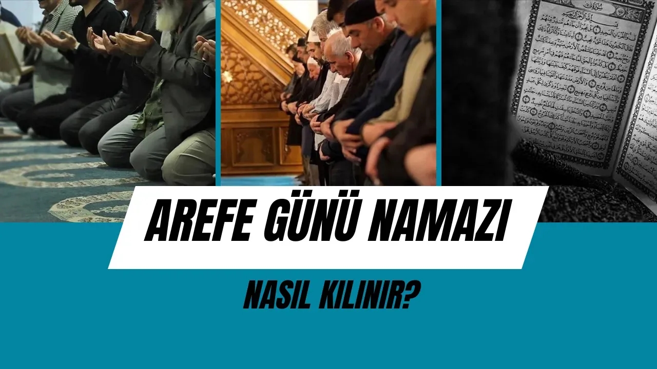 Arefe Günü Namazı Nasıl Kılınır? İşte Diyanet Açıklaması