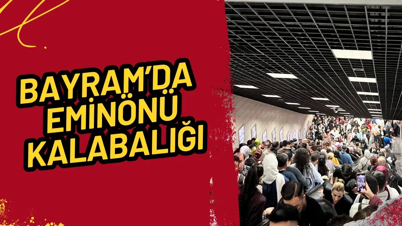 Bayramda Eminönü: Bu Kalabalığa Değer mi?