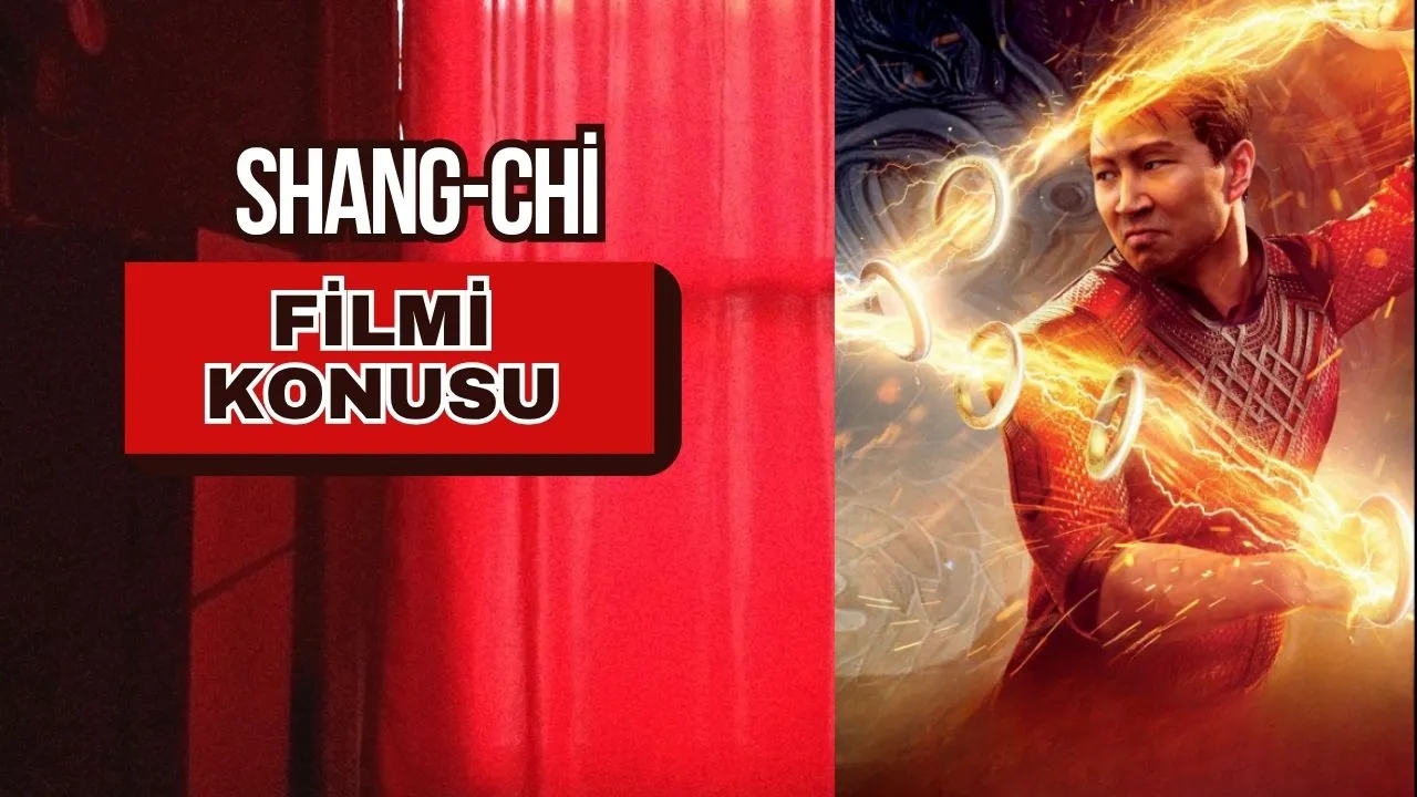 Shang-Chi ve On Halka Efsanesi: Konusu, Oyuncu Kadrosu ve IMDb Puanı – Marvel Evreninin Yeni Kung Fu Ustası!