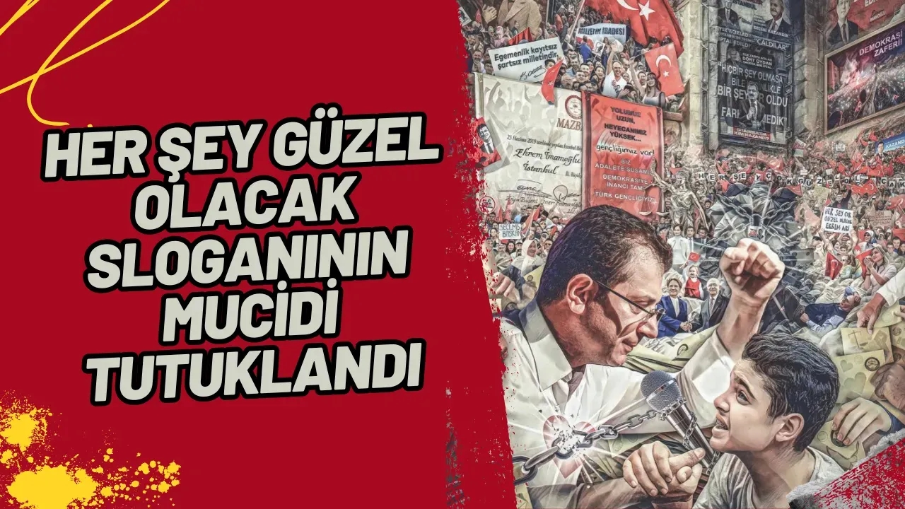 Her Şey Çok Güzel Olacak" Sloganının Mimarı Berkay Gezgin Tutuklandı