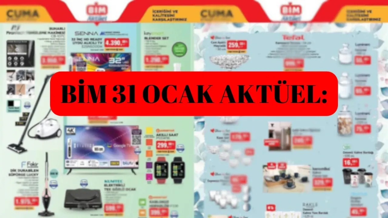 İşte 31 Ocak bim aktüel kataloğu!