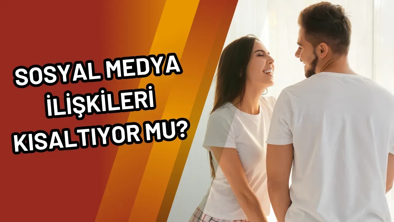 Sosyal Medya İlişkileri Kısaltıyor mu?