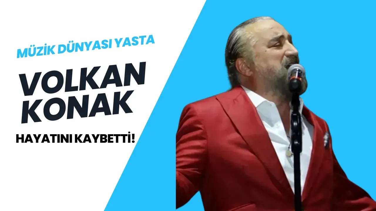 Volkan Konak Müzik Dünyasının Acı Kaybı Eşi ve Çocukları Kimdir? Cenaze Töreni Ne Zaman?
