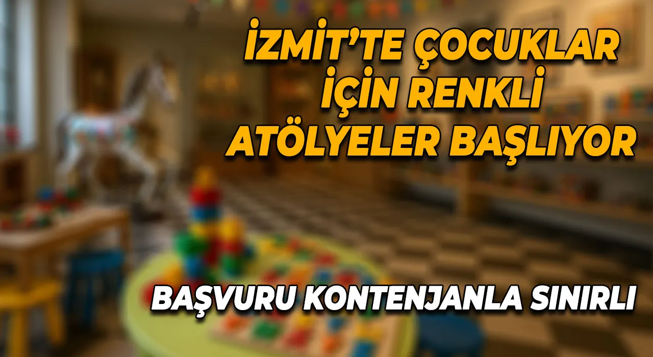 İzmit Oyuncak Müzesi’nde Atölye Etkinlikleri Başlıyor