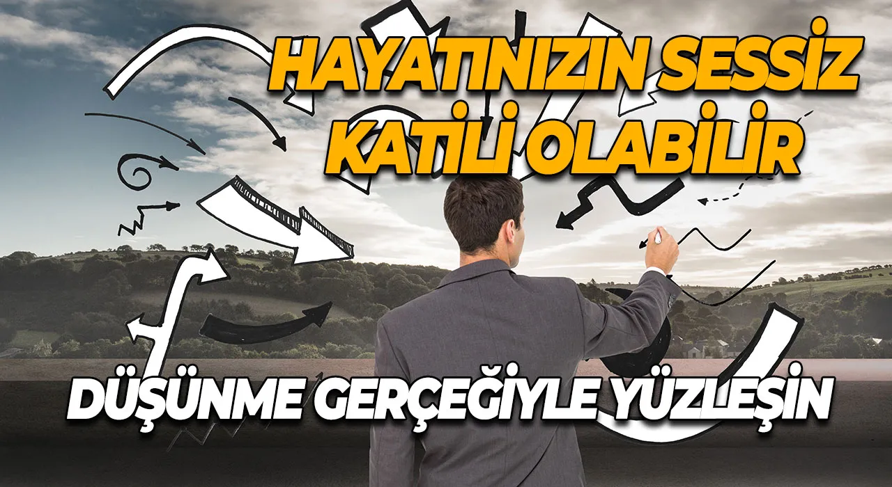Hayatınızın Sessiz Katili Olabilir Aşırı Düşünme Gerçeğiyle Yüzleşin