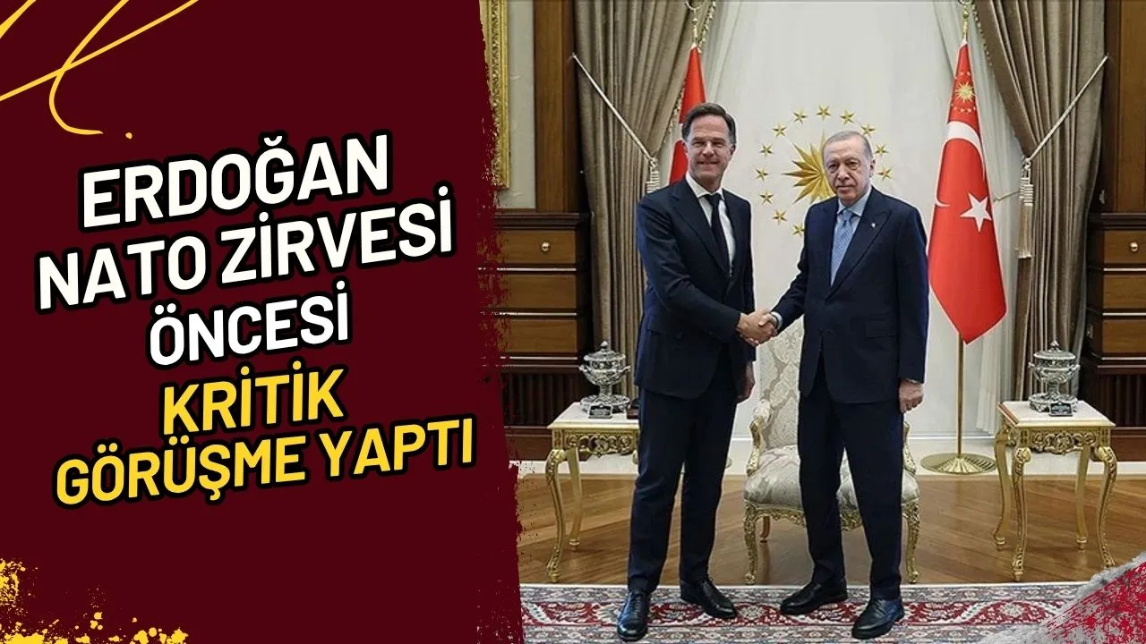 Erdoğan NATO Zirvesi Öncesi Kritik Görüşme Yaptı