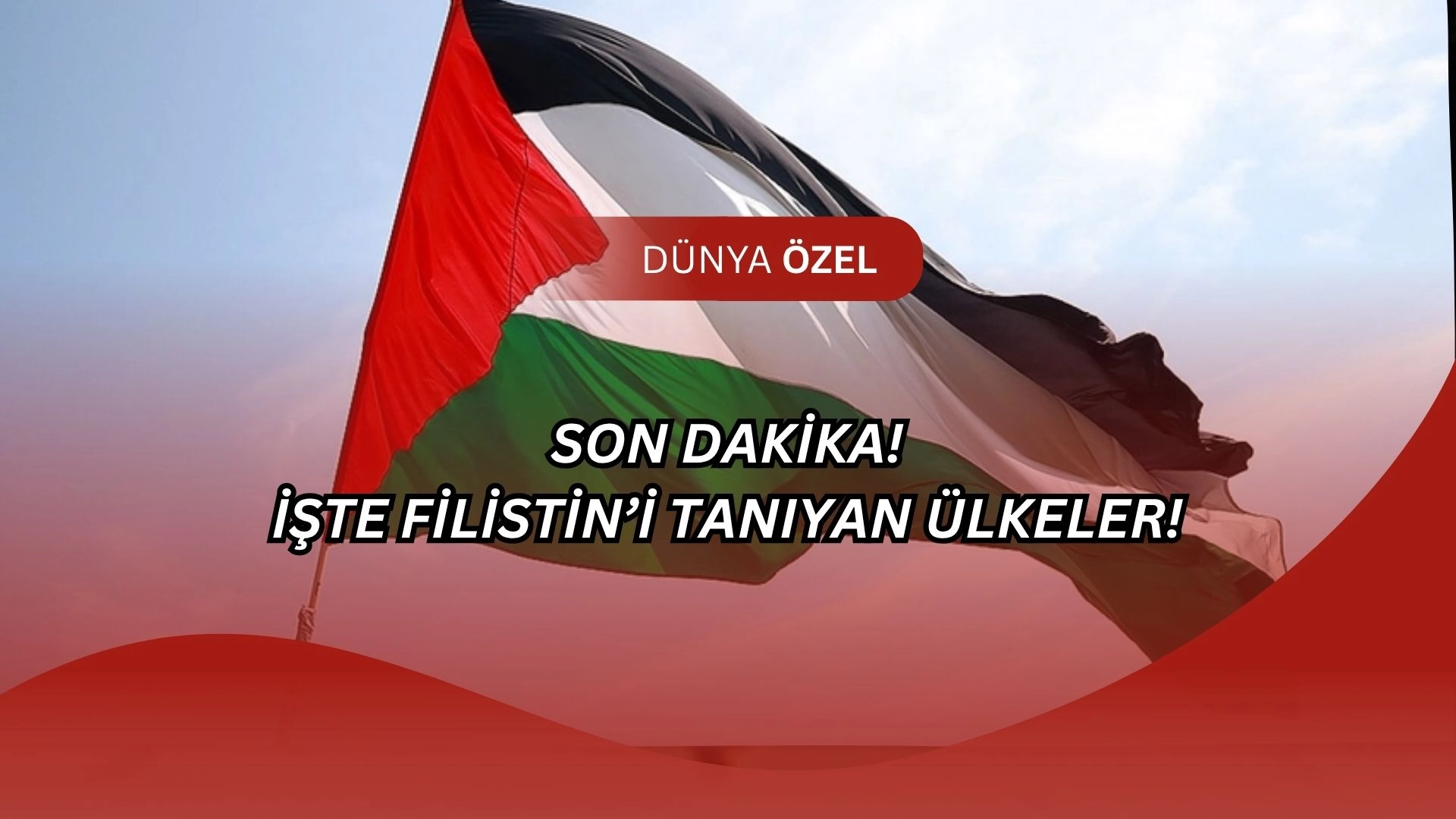 ABD, Almanya ve Diğerleri Şoke Etti! Filistin'i Hâlâ Tanımıyorlar!
