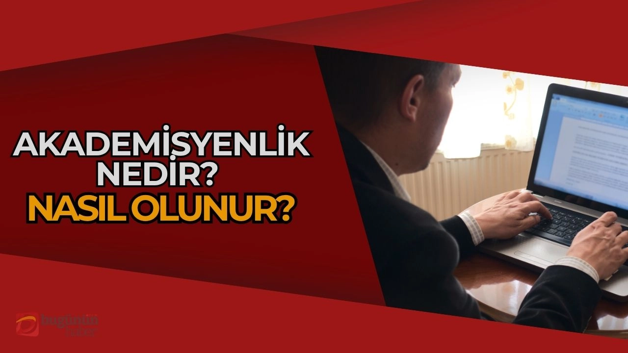 Akademisyen Nedir? Nasıl Olunur? Bilim ve Eğitimin Mimarları!