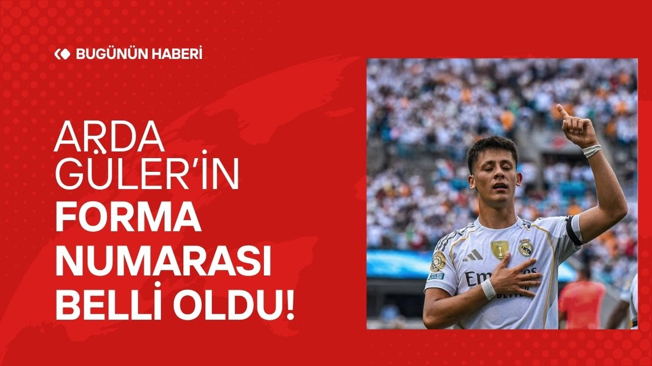 Real Madrid'de Bomba İddia! Arda Güler'in Yeni Forma Numarası 10 Numara Oluyor!