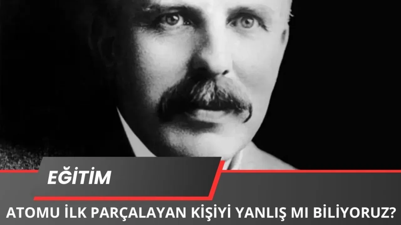 Image for Atomu Parçalayan İlk Kişi Kim? Einstein Olmayabilir!