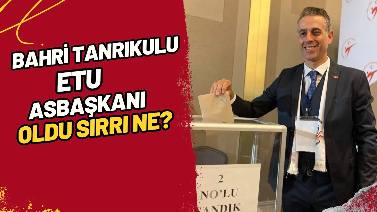 Image for Bahri Tanrıkulu ETU Asbaşkanı Oldu Sırrı Ne?