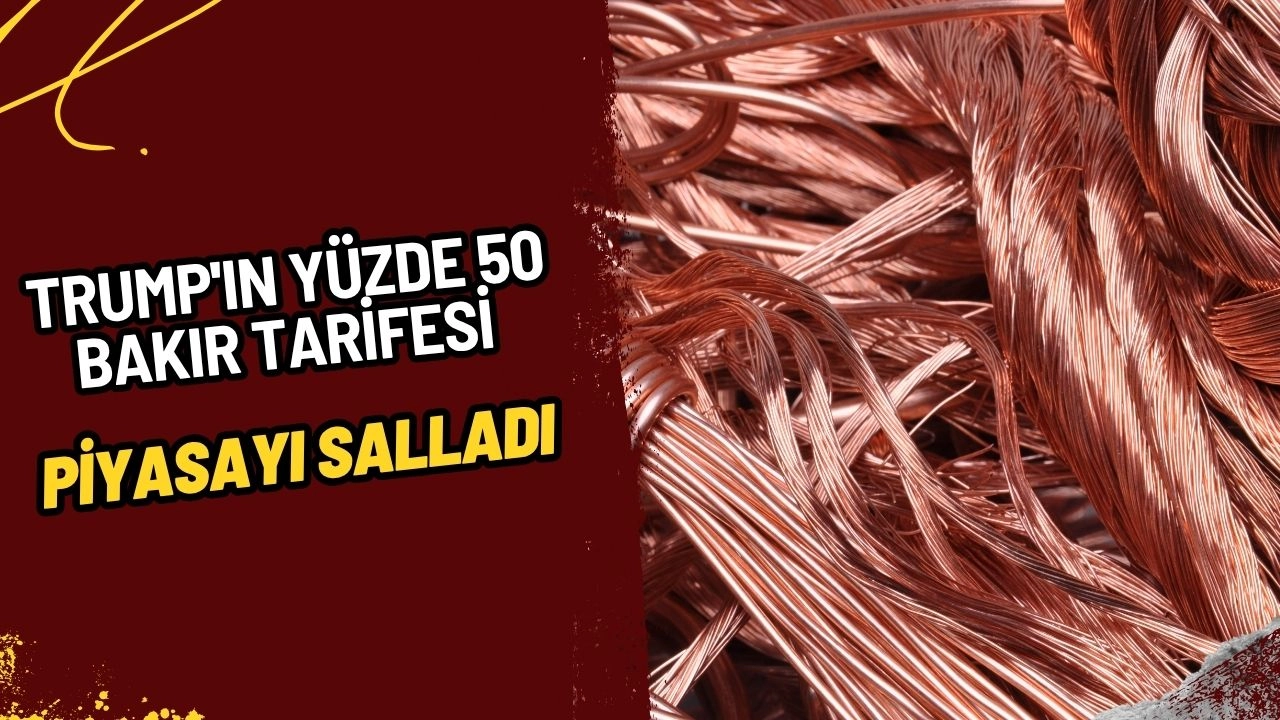 Trump'ın Yüzde 50 Bakır Tarifesi Piyasayı Salladı: Bakır Fiyatları Rekor Kırdı!