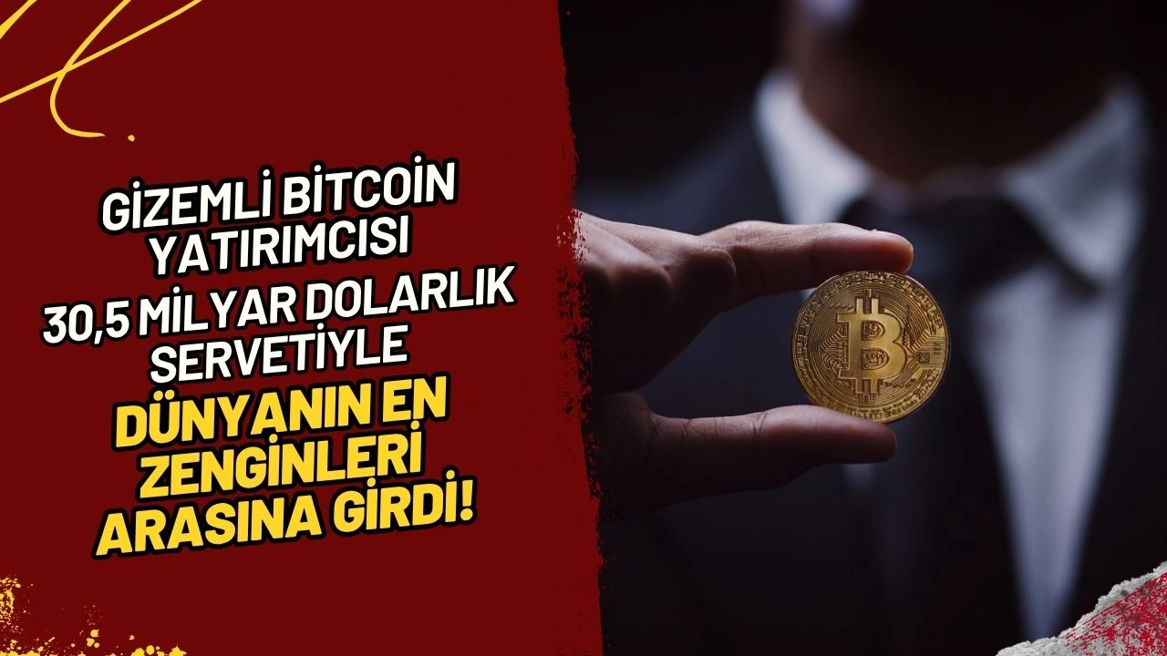 Gizemli Bitcoin Balinası 30,5 Milyar Dolarlık Servetiyle Dünyanın En Zenginleri Arasına Girdi! Bitcoin 120 Bin Doları Aştı 