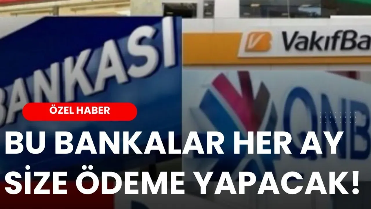 Image for Bu 10 Banka Para Yatıranlara Her Ay Memur Maaşı Gibi Ödeme Yapacak!