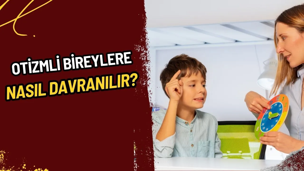 Otizmli Bireylere Nasıl Davranılır? Empati ve Farkındalıkla Daha Kapsayıcı Bir Dünya