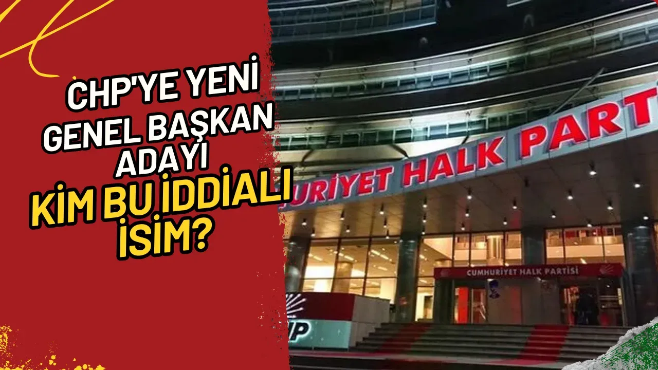 Image for CHP'ye Yeni Genel Başkan Adayı Kim Bu İddialı İsim?