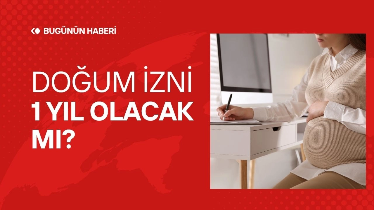 Doğum İzni Ne Zaman 1 Yıl Olacak? Memurlar İçin Yeni Düzenleme Geliyor mu?