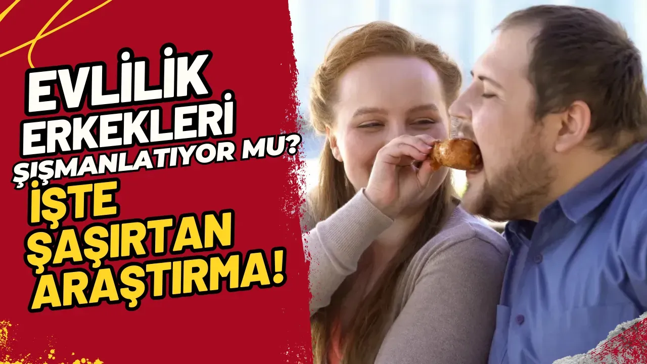 Image for Evlilik Erkekleri Şişmanlatıyor Mu? İşte Şaşırtan Araştırma!