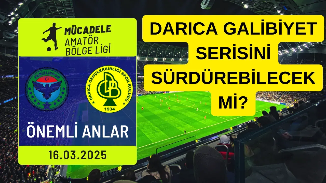 Image for Ferizlispor - Darıca Gençlerbirliği Maçı Canlı İzle: Heyecan Dolu Mücadele Ekranlara Geliyor!