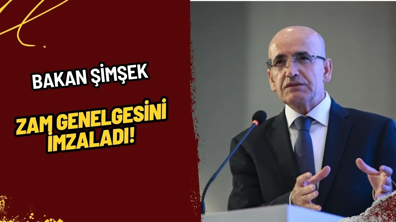Son Dakika: Bakan Şimşek Zam Genelgesini İmzaladı! Memur Maaşları ve Bedelli Askerlik Ücreti Netleşti