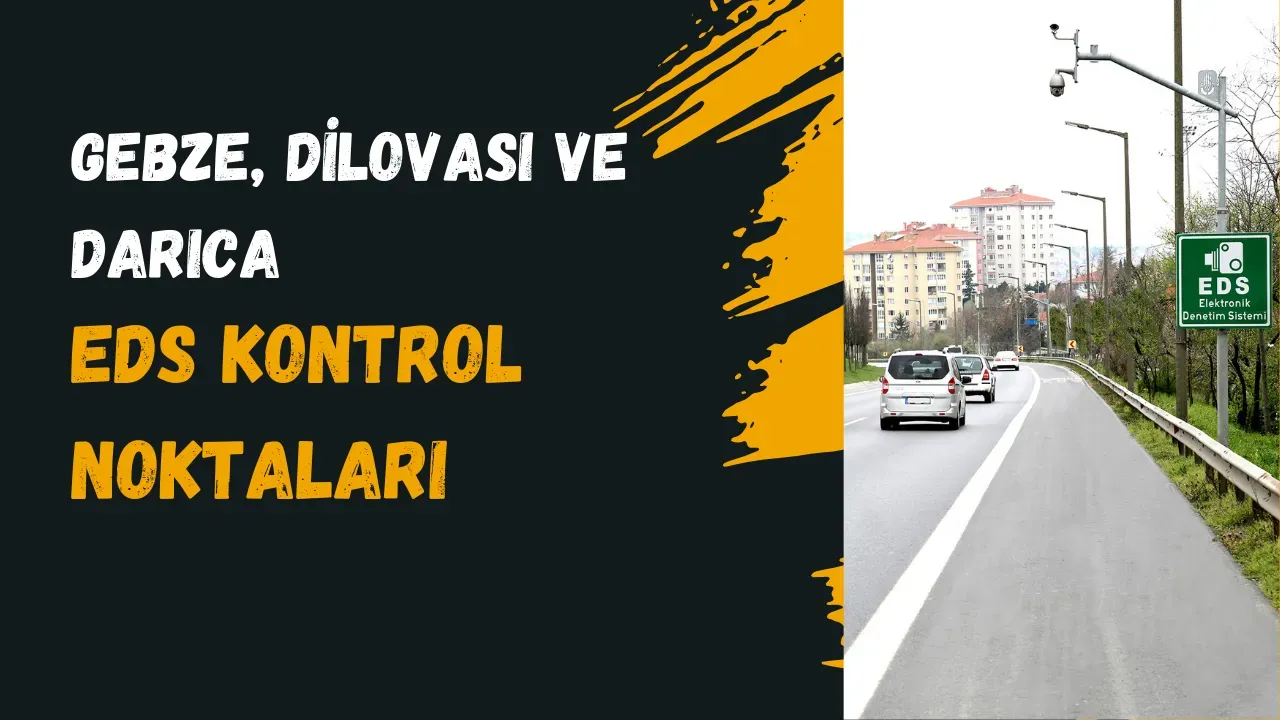 Image for Gebze, Dilovası ve Darıca EDS Kontrol Noktaları: Sürücülerin Dikkatine!