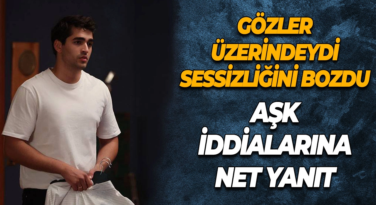 Gözler Üzerindeydi Sessizliğini Bozdu Mert Ramazan Demir’den Aşk İddialarına Net Yanıt