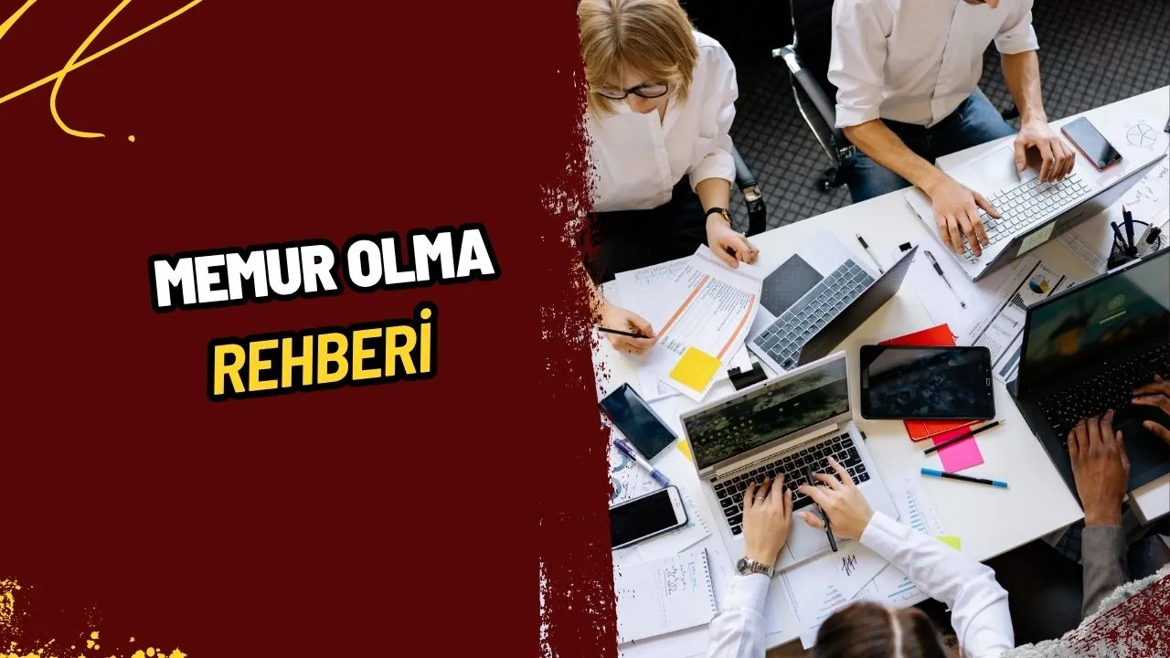 Memur Olmak İçin Gerekenler Kamu Sektöründe Güvenli Bir Geleceğe Adım Atın!