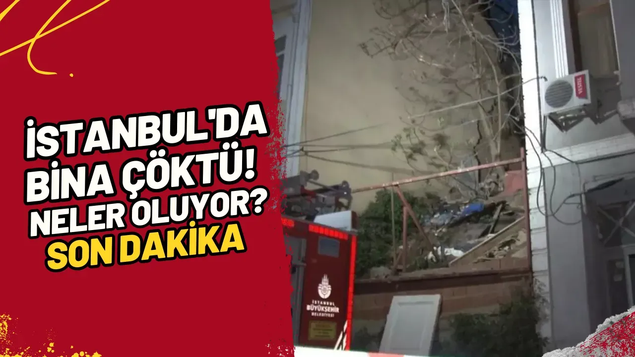 Image for İstanbul'da Bina Çöktü! Neler Oluyor? Son Dakika
