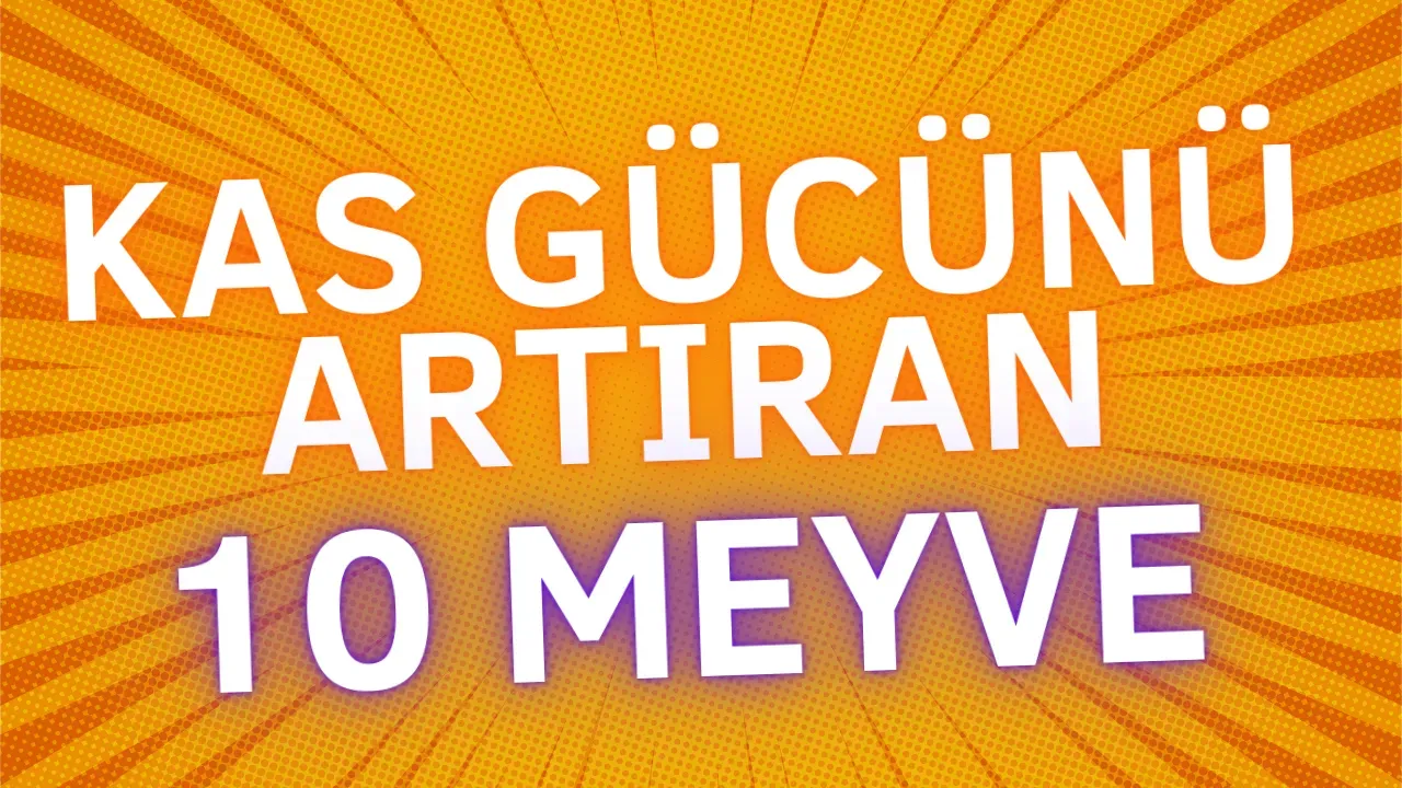 Image for Kas Gücünü Artıran 10 Güçlü Meyve Enerjini Yükselt, İltihabı Azalt!