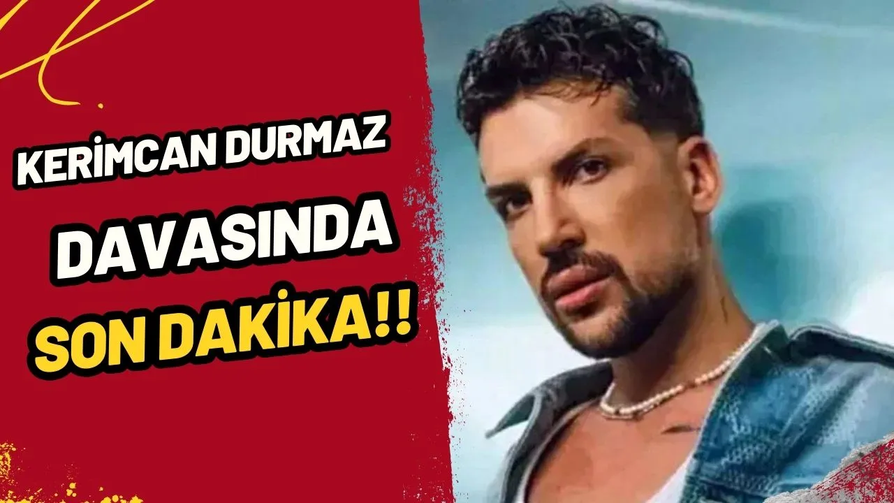 Kerimcan Durmaz'ın Yasa Dışı Bahis Davası Ertelendi! İşte İfadesi ve Gelişmeler