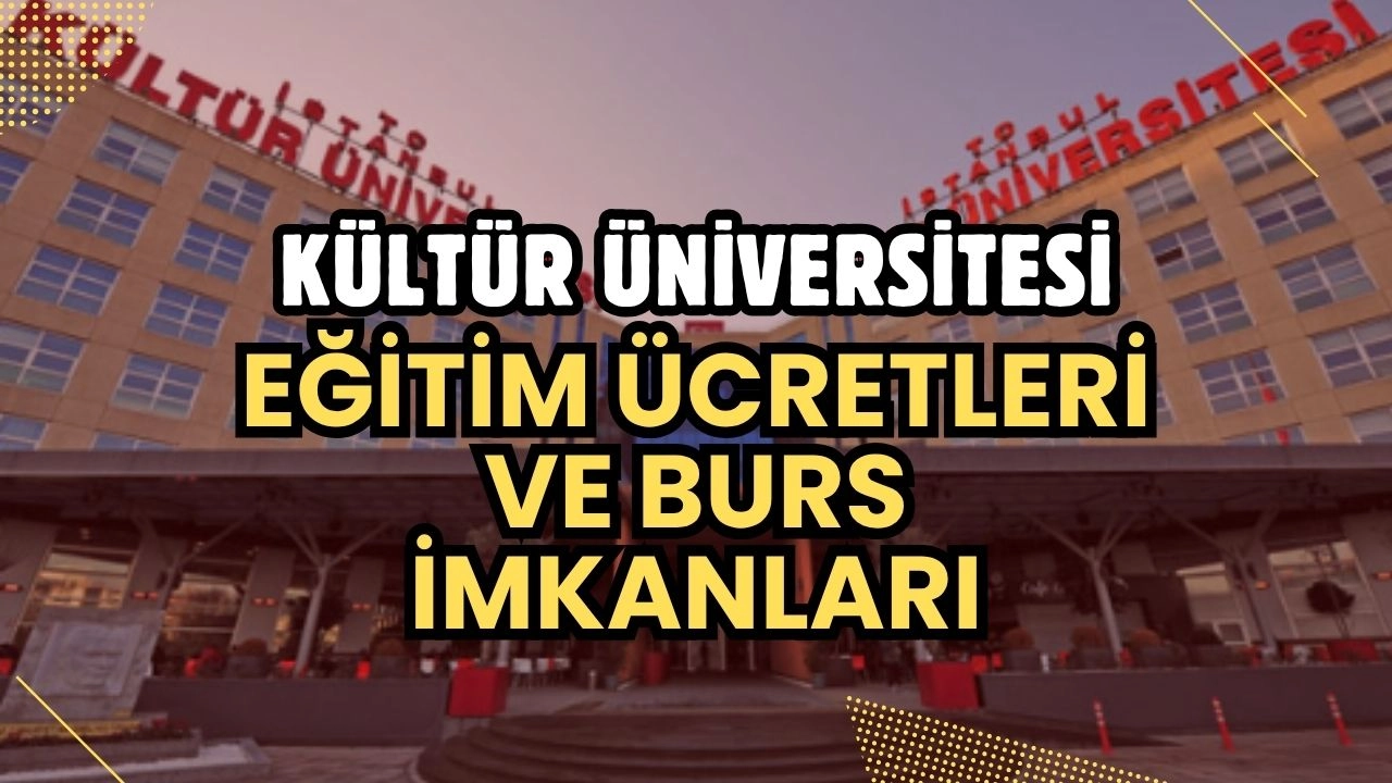 İstanbul Kültür Üniversitesi 2025-2026 Eğitim Ücretleri ve Burs İmkanları Duyuruldu!