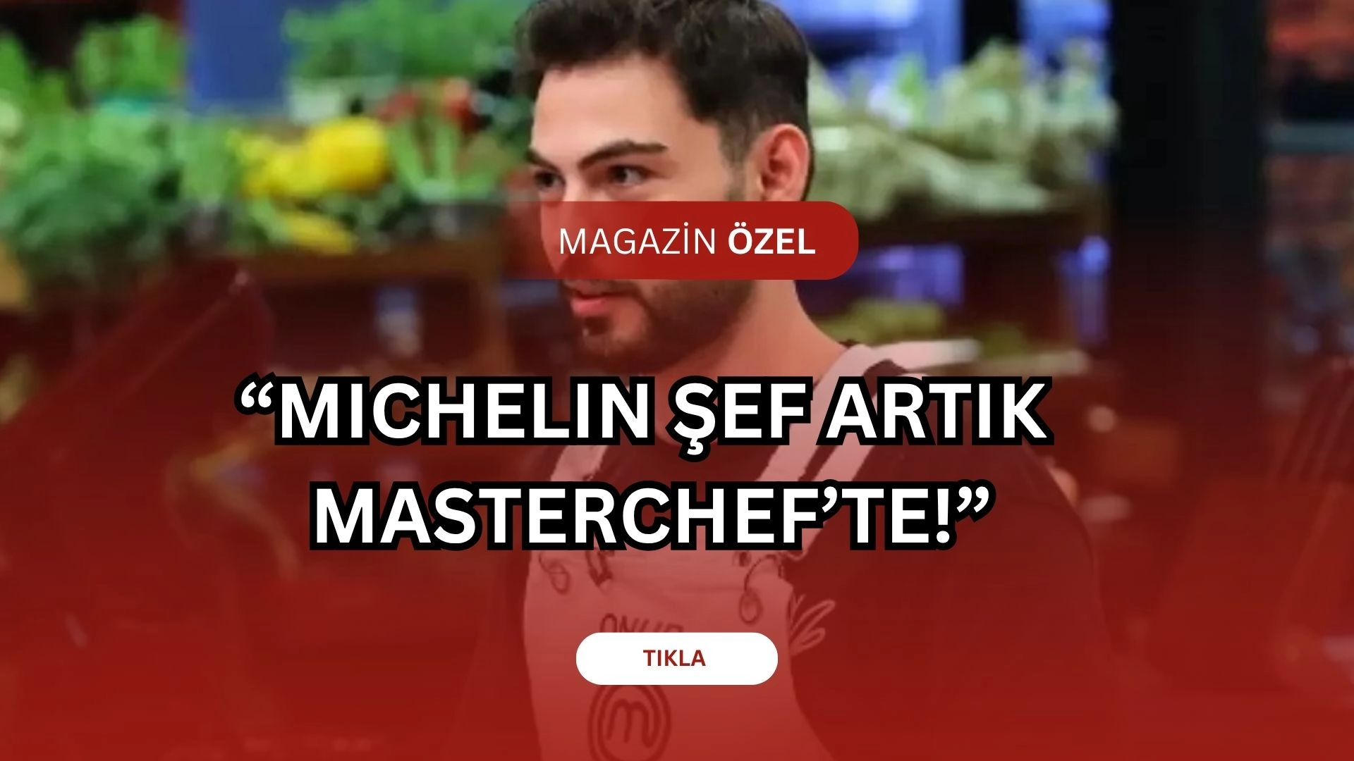 MasterChef 2025’e Damga Vuracak İsimlerden Biri: Onur Dikbaş Ana Kadroya Seçildi!
