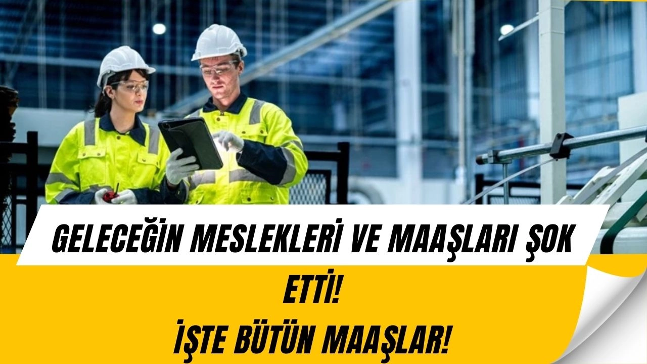 Geleceğin Meslekleri Açıklandı: Bu İşlerde Servet Kazanılacak!