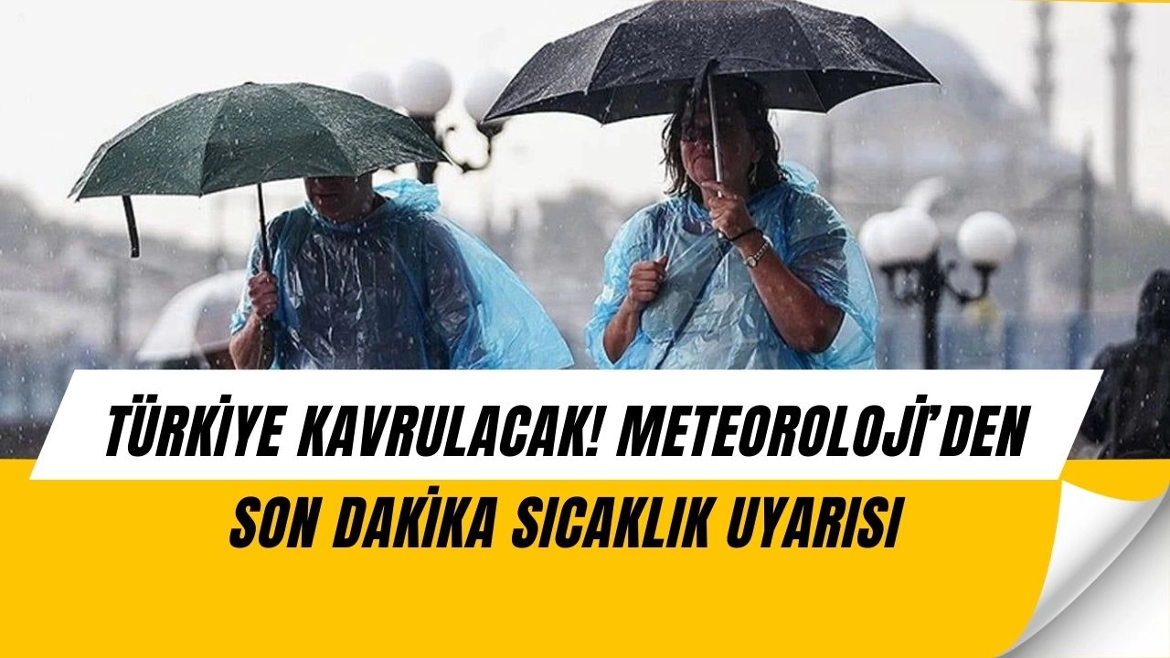 Meteoroloji’den Son Dakika Uyarısı! Türkiye Kavrulacak: Sıcaklıklar 39 Dereceye Dayanıyor
