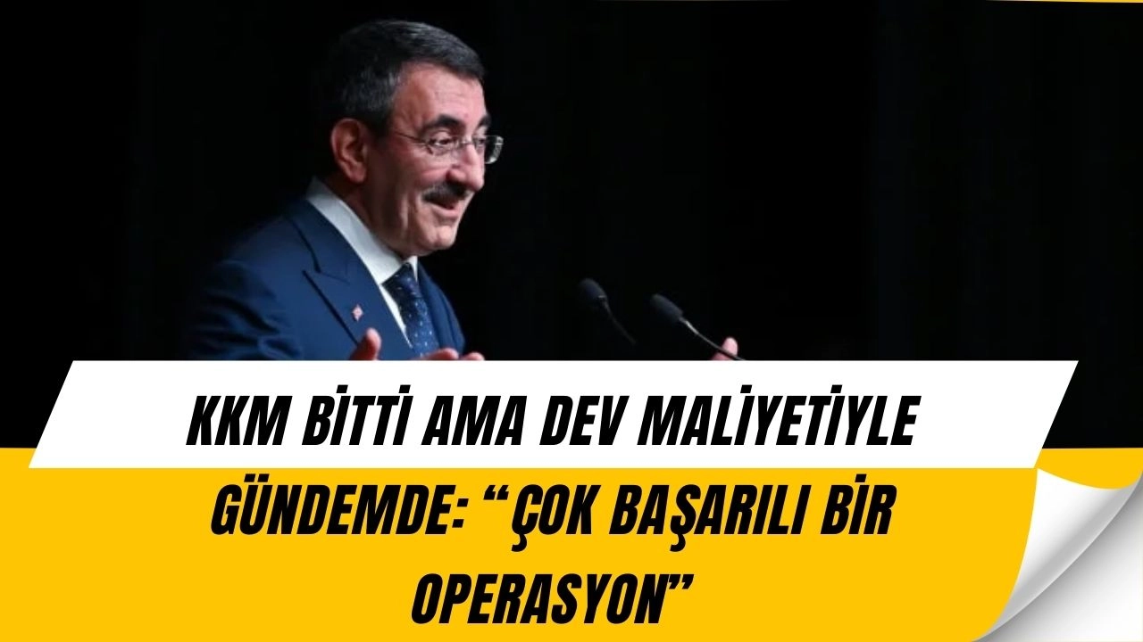 KKM Bitti Ama Fatura Ağır: “Başarılı Operasyon” Açıklaması Dikkat Çekti!