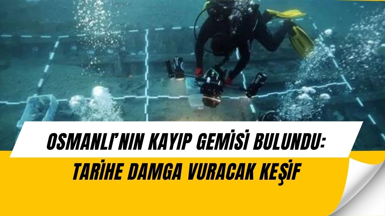 Osmanlı’nın Kayıp Gemisi Akdeniz’den Çıktı: İçinden Çıkanlar Şoke Etti!