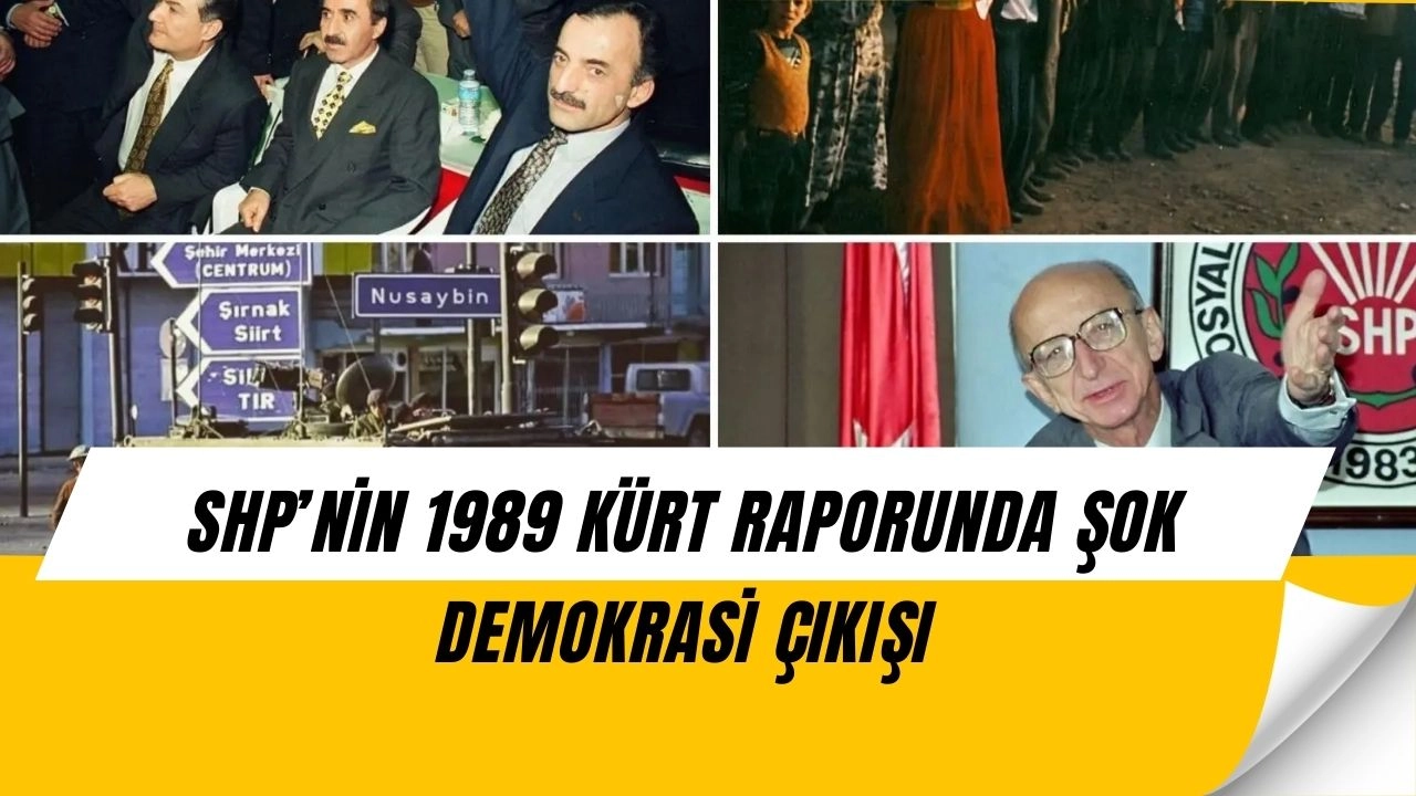 SHP’nin 1989 Kürt Raporu Ortaya Çıktı: Eşit Yurttaşlık ve Demokrasi Vurgusu!