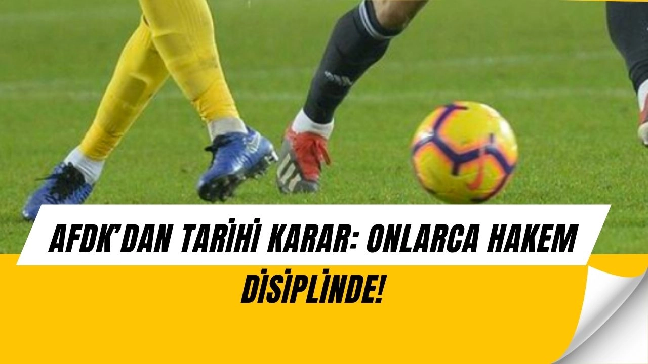 AFDK’dan Flaş Kararlar! Hakemlere ve Futbolculara Peş Peşe Cezalar