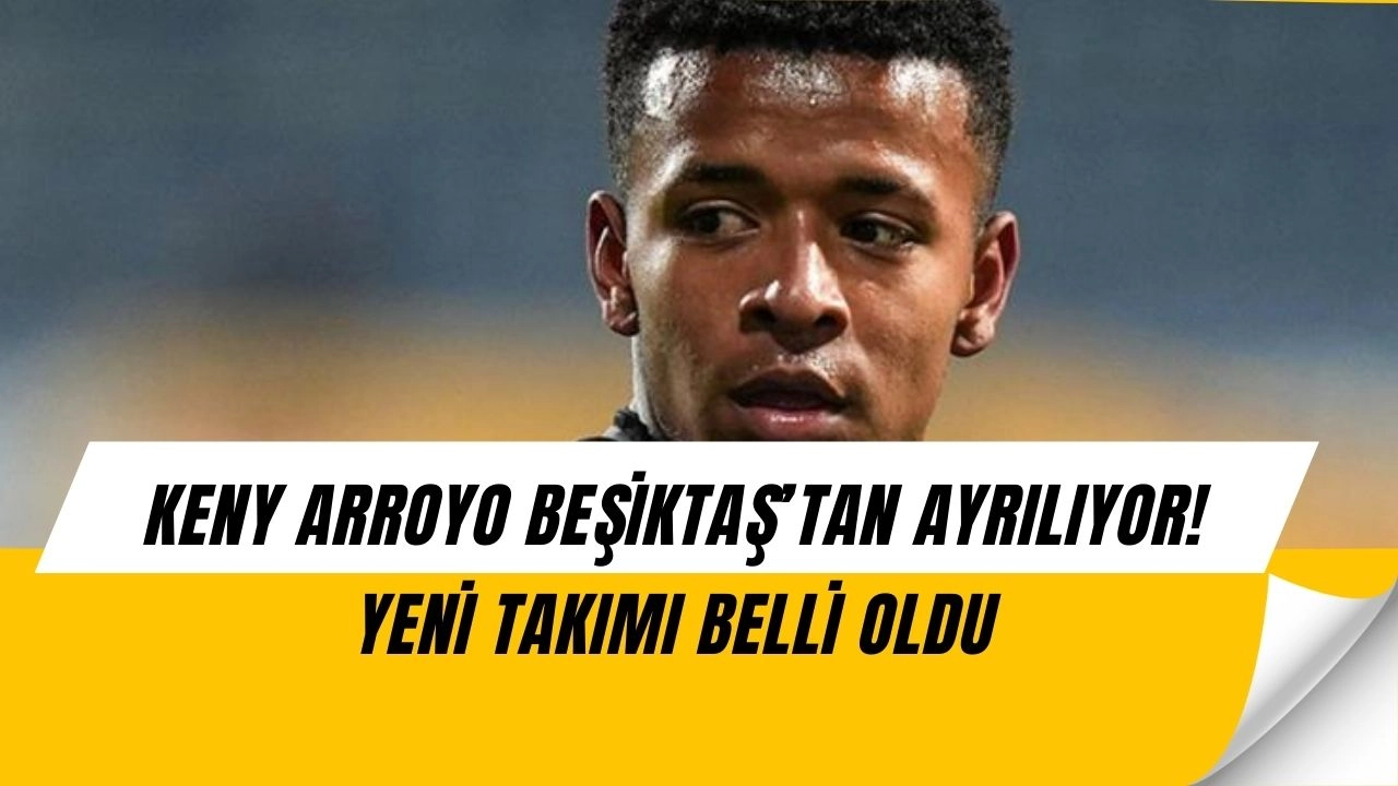 Beşiktaş’ta Büyük Hayal Kırıklığı! Keny Arroyo Cruzeiro’ya Transfer Oluyor