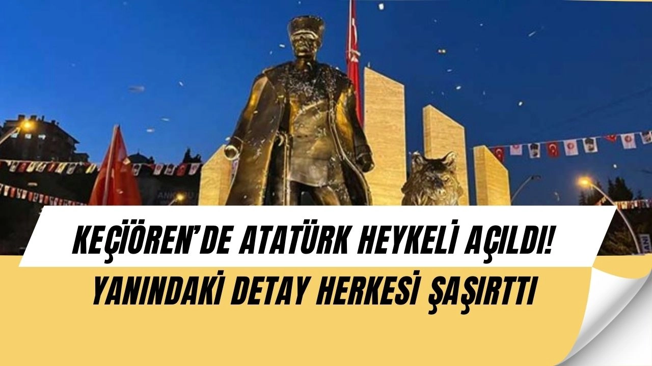 Keçiören’de tarihi açılış! Atatürk heykeli yanında dikkat çeken detay