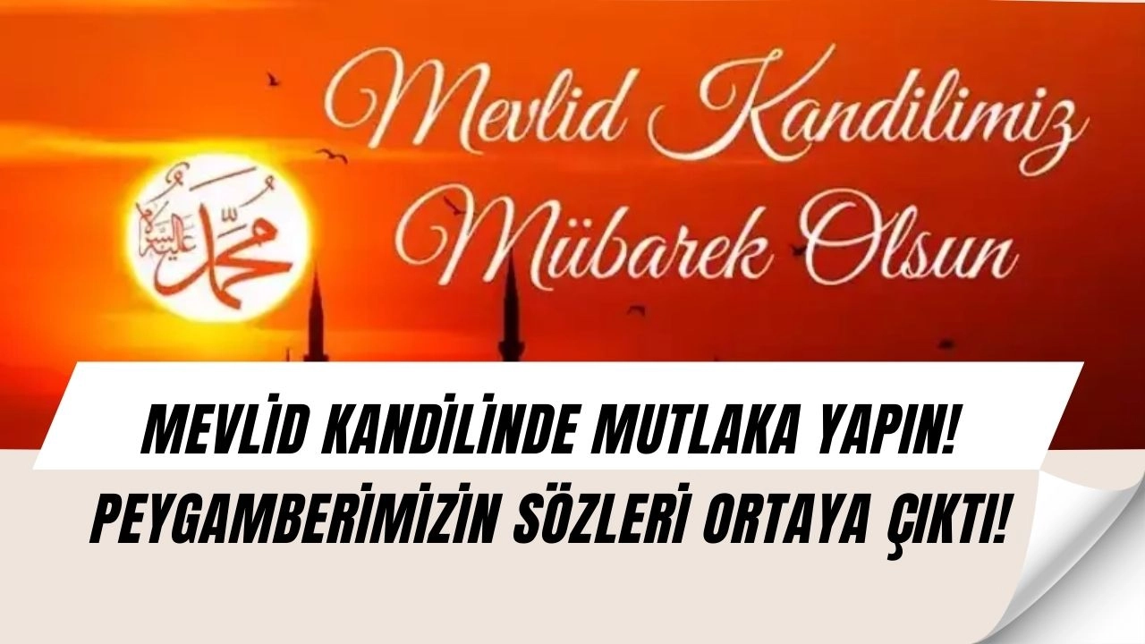 Mevlid Kandili'nde Yürekleri Sızlatan Detay! Bu Geceyi Sakın Böyle Geçirmeyin!