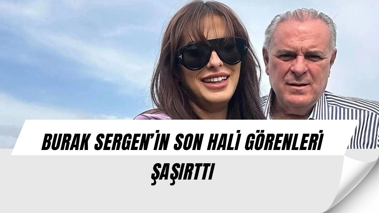 Burak Sergen’den Olay Yaratan Paylaşım! Genç Eşiyle Tatilde Çektiği Kare Sosyal Medyayı Salladı