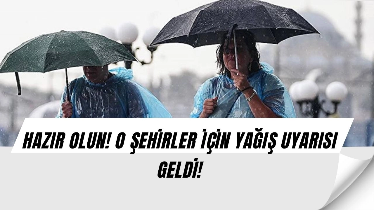 Meteoroloji'den Son Dakika Uyarısı: O Şehirlere Yağış Geliyor!