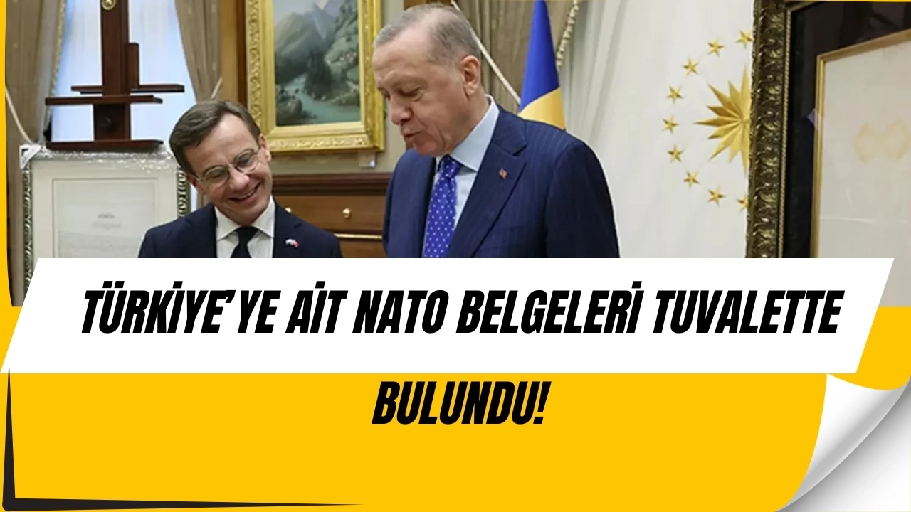 Diplomatik Skandal! NATO Belgeleri Tuvalette Bulundu: Türkiye ile Müzakereler Sızdı mı?
