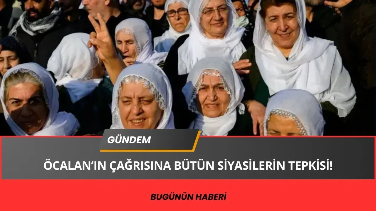Image for Öcalan'ın Silah Bırakma Çağrısına Gelen Tepkileri Derledik! İşte Siyasiler...