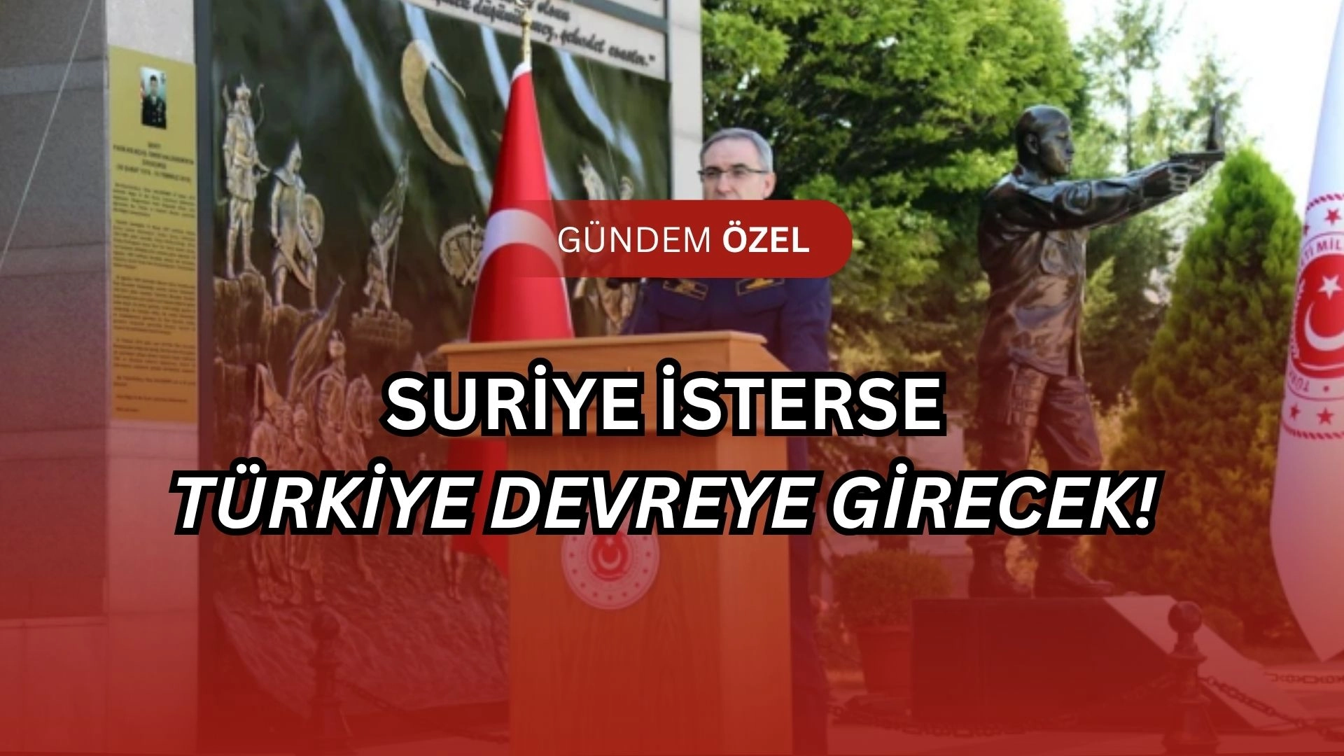 Türkiye’den Suriye’ye Destek Sinyali! İsrail’e Sert Tepki: “Talep Gelirse Müdahale Ederiz!”